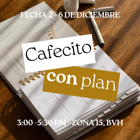 Cafecito con plan (6 de diciembre)