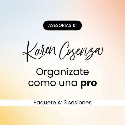 Asesorías 1:1 - Organízate como una Pro (Paquete A: 3 sesiones)